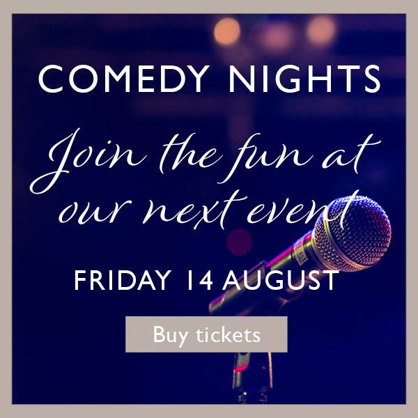 Comedy nights are back - Friday 14 August